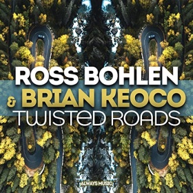 ROSS BOHLEN & BRIAN KEOCO - TWISTED ROADS